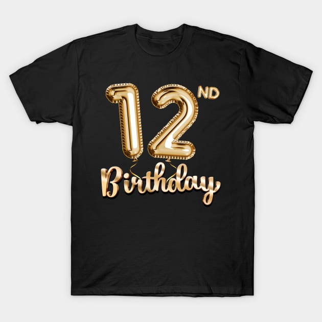 12th Birthday Gifts - Party Balloons Gold T-Shirt by BetterManufaktur